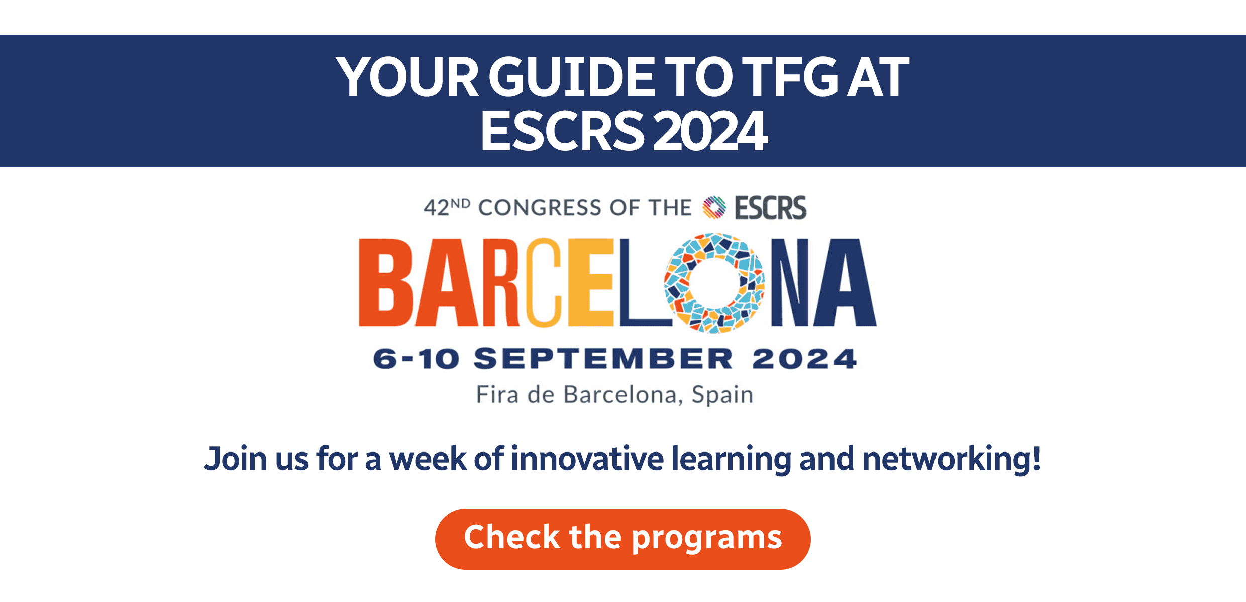 TFG at ESCRS 2024: A Comprehensive Guide to Our Programs