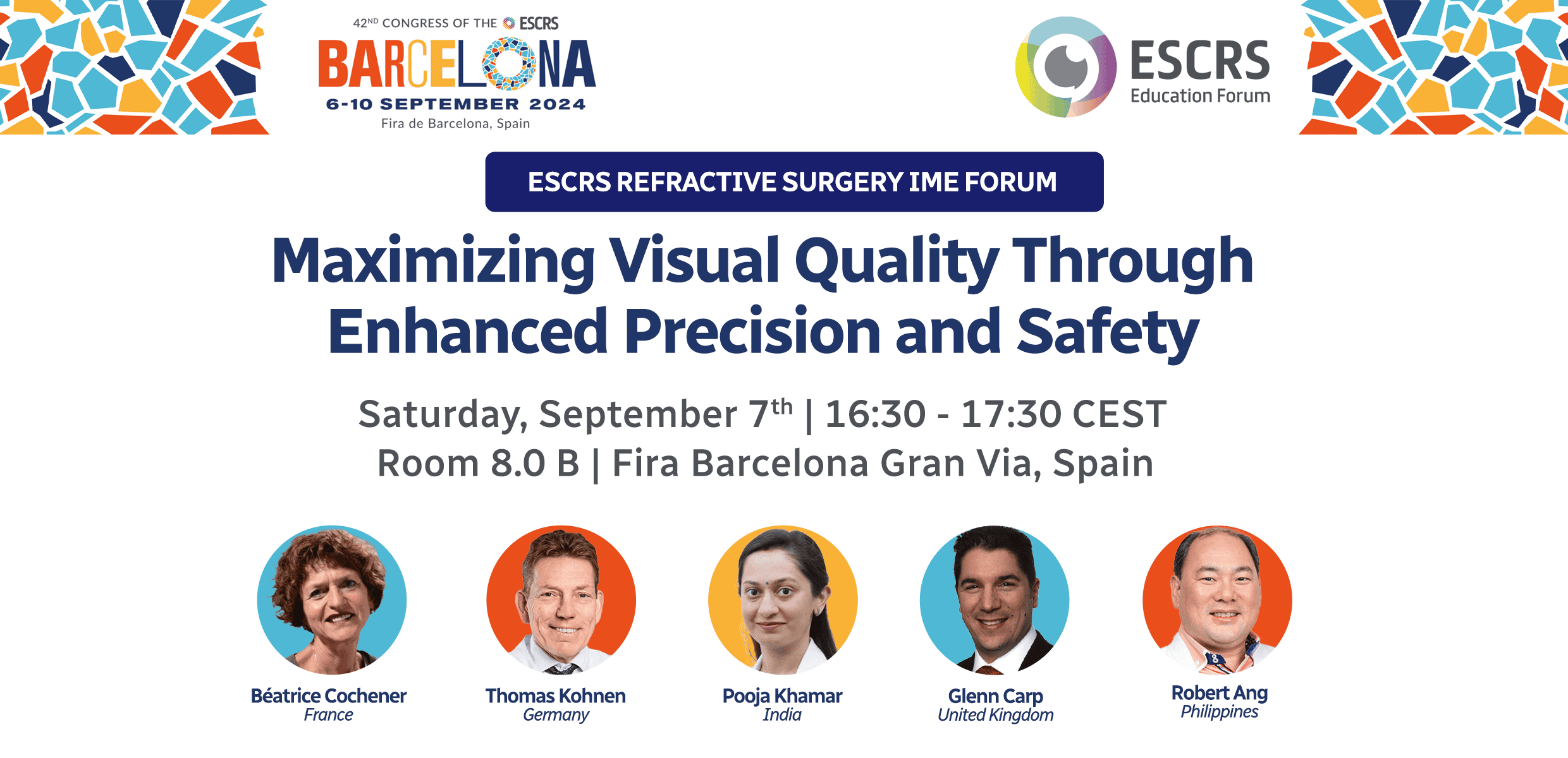 ESCRS Refractive Surgery IME Forum: Maximizing Visual Quality Through Enhanced Precision and Safety