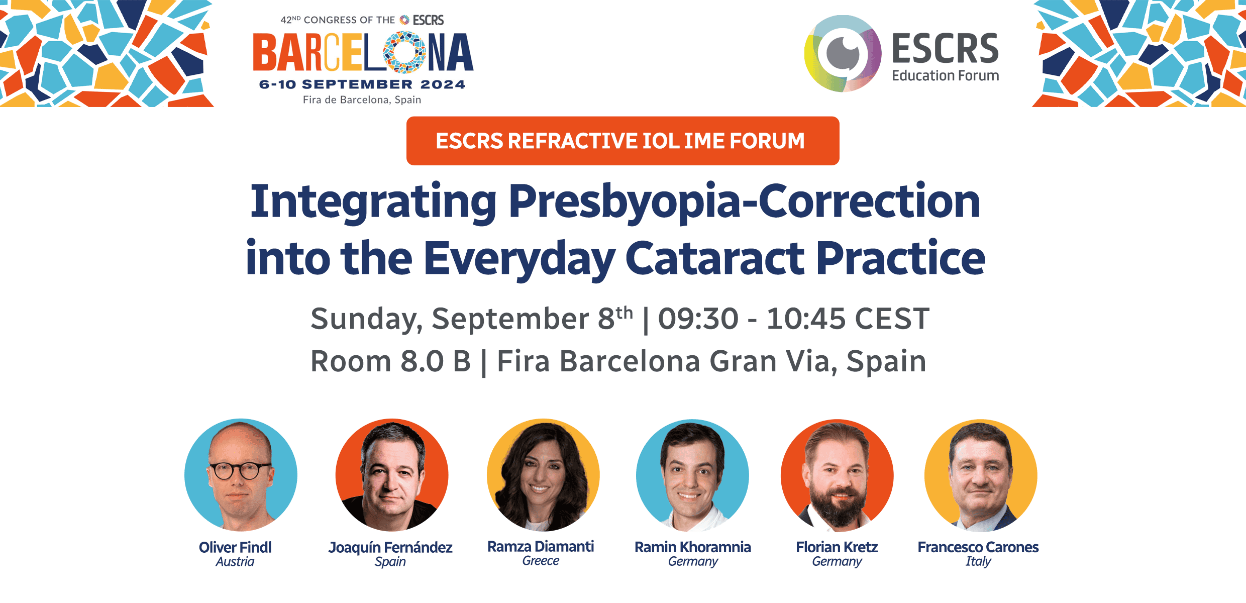 ESCRS Refractive IOL IME Forum: Integrating Presbyopia-Correction into the Everyday Cataract Practice