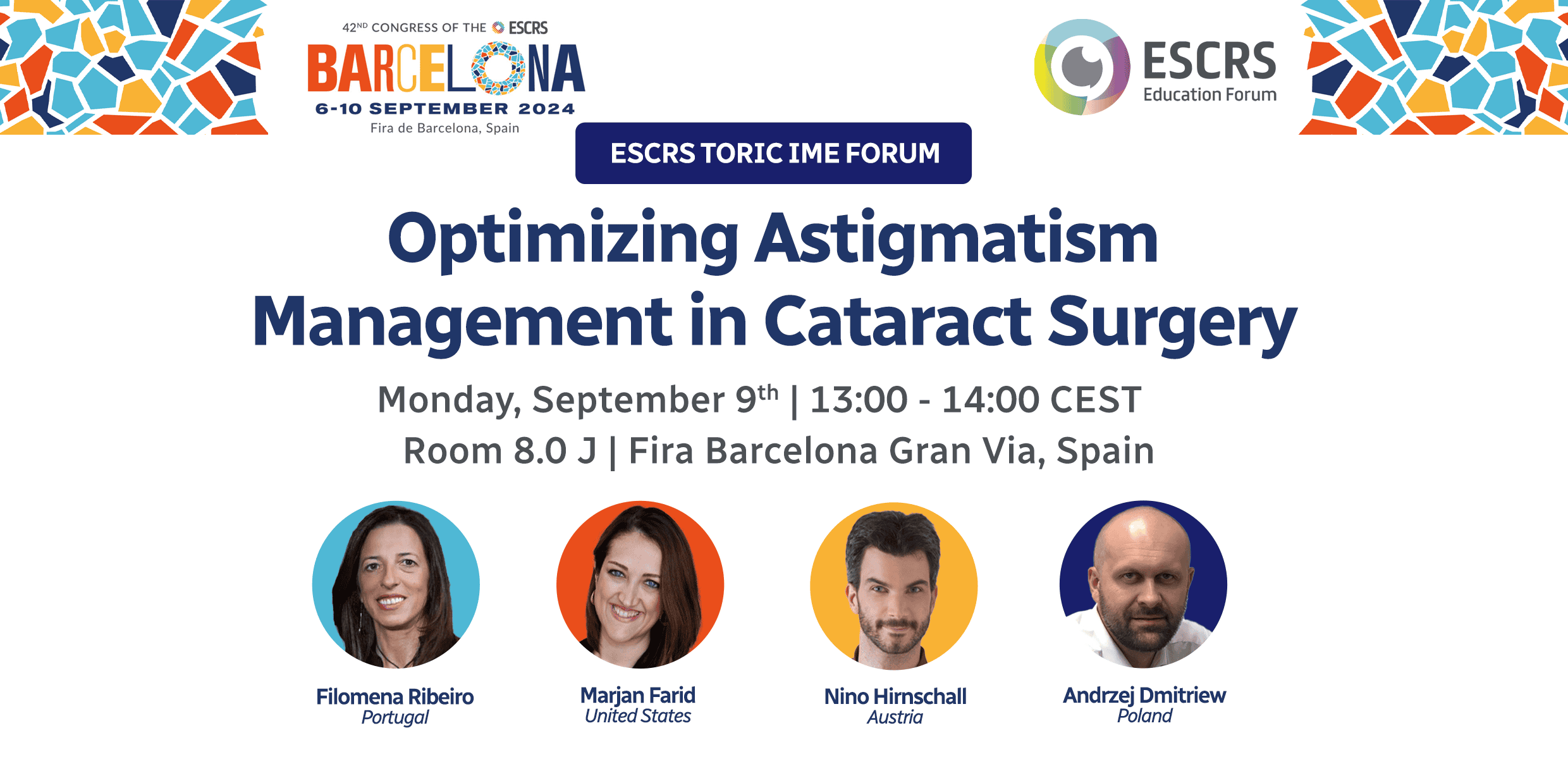 ESCRS Toric IME Forum: Optimizing Astigmatism Management in Cataract Surgery