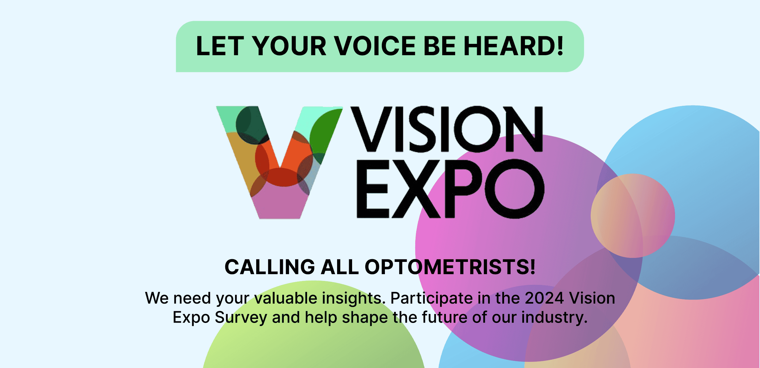 Let Your Voice Be Heard: Participate in the 2024 Vision Expo Survey!