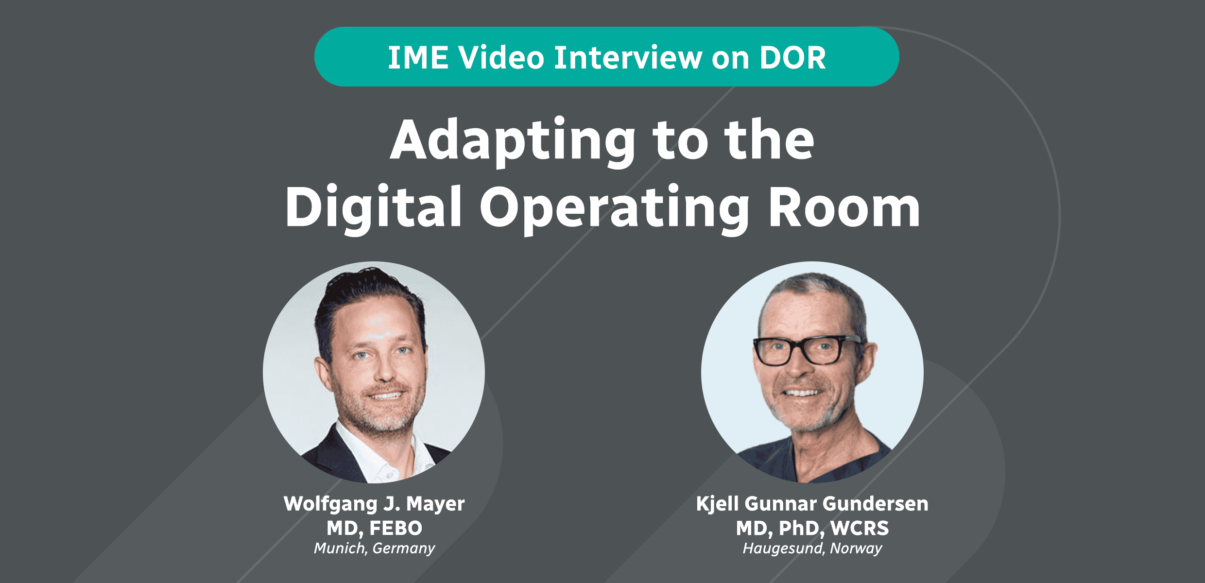 ESCRS IME Video Interview on DOR: Adapting to the Digital Operating Room