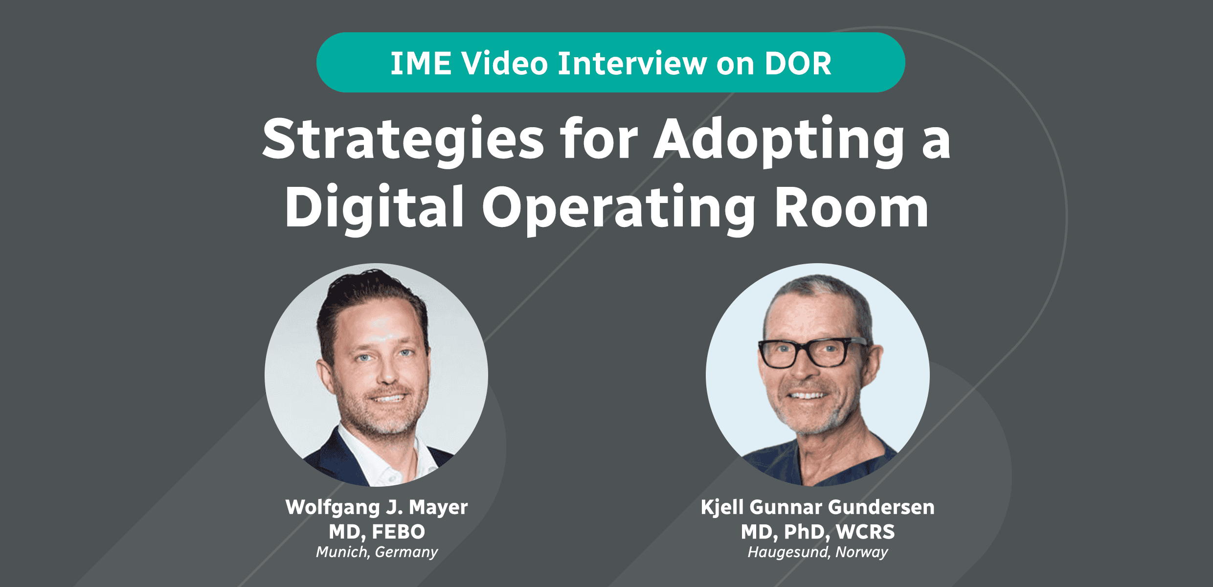 ESCRS IME Video Interview on DOR: Strategies for Adopting a Digital Operating Room