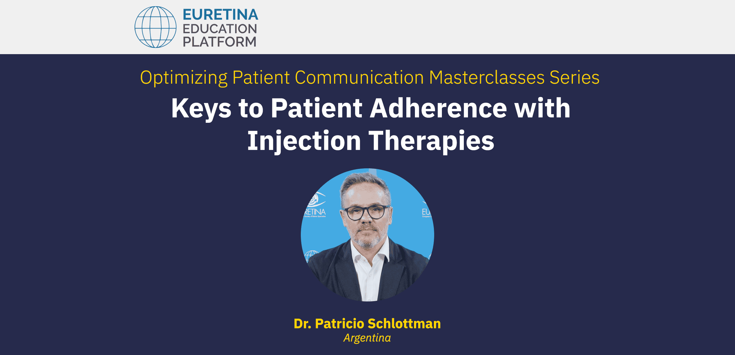 Optimizing Patient Communication Masterclass Series: Keys to Patient Adherence with Injection Therapies