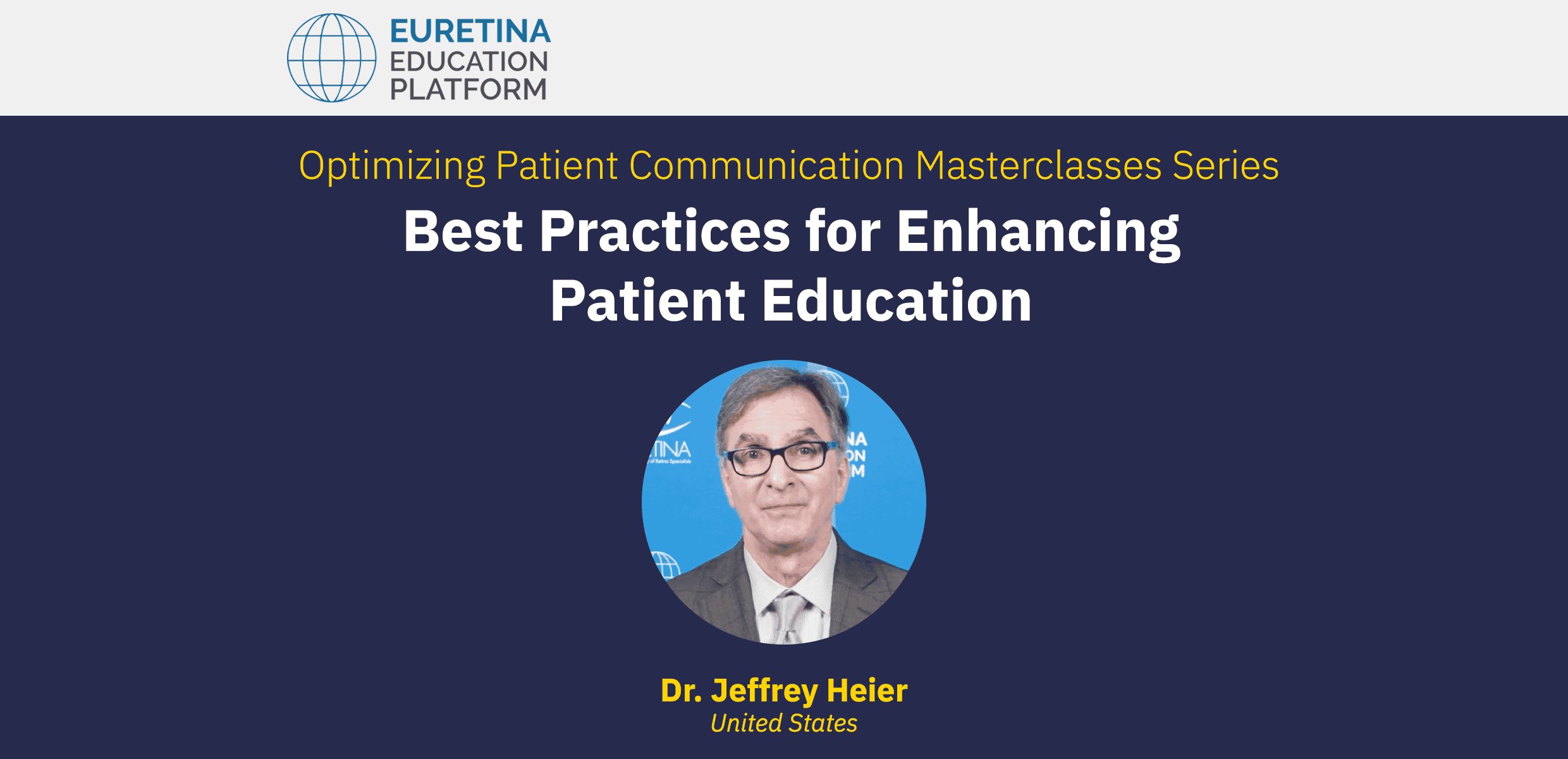 Optimizing Patient Communication Masterclasses Series: Best Practices for Enhancing Patient Education