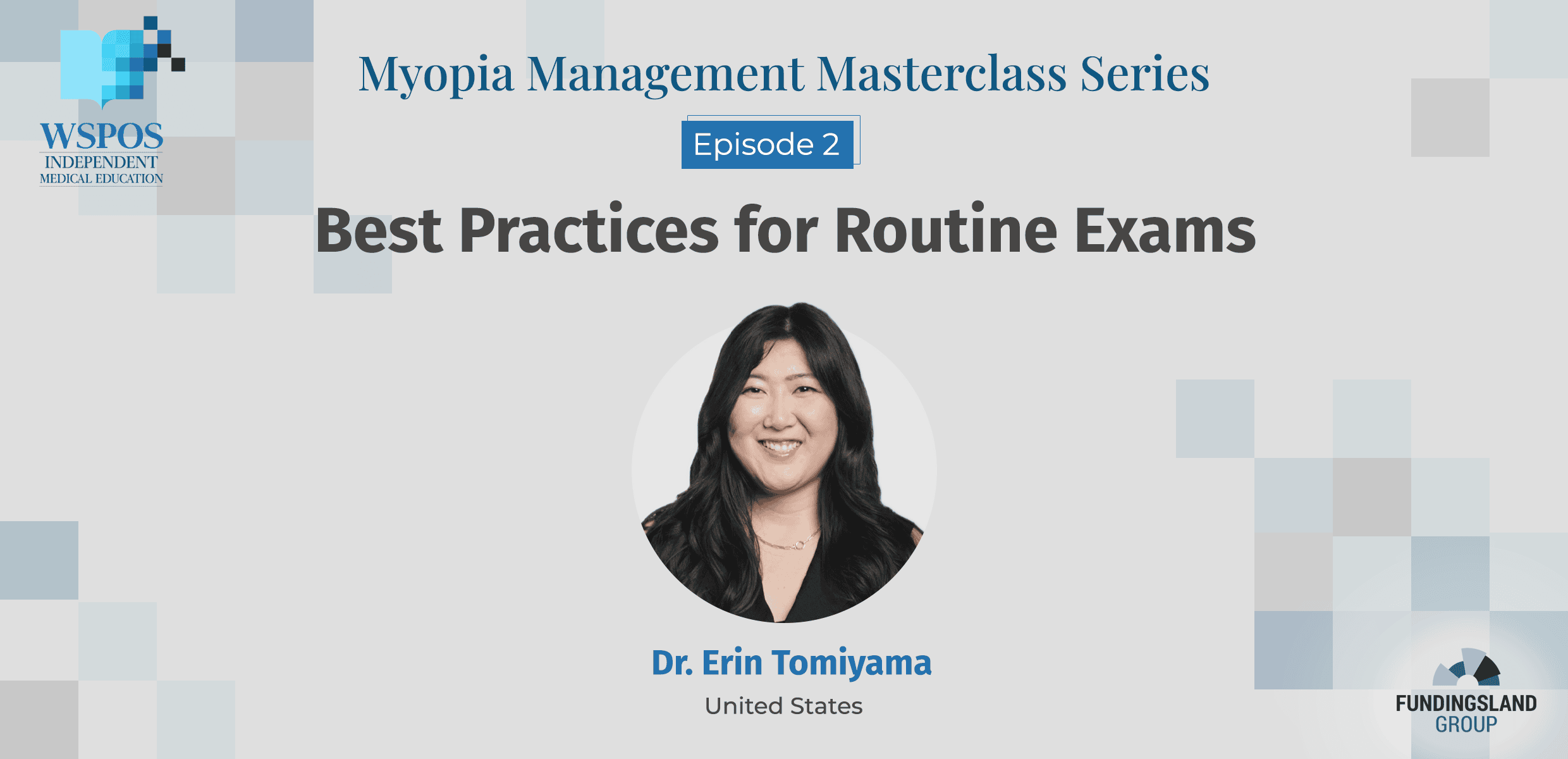 Myopia Workflow Masterclass Video Series: Best Practices for Routine Exams