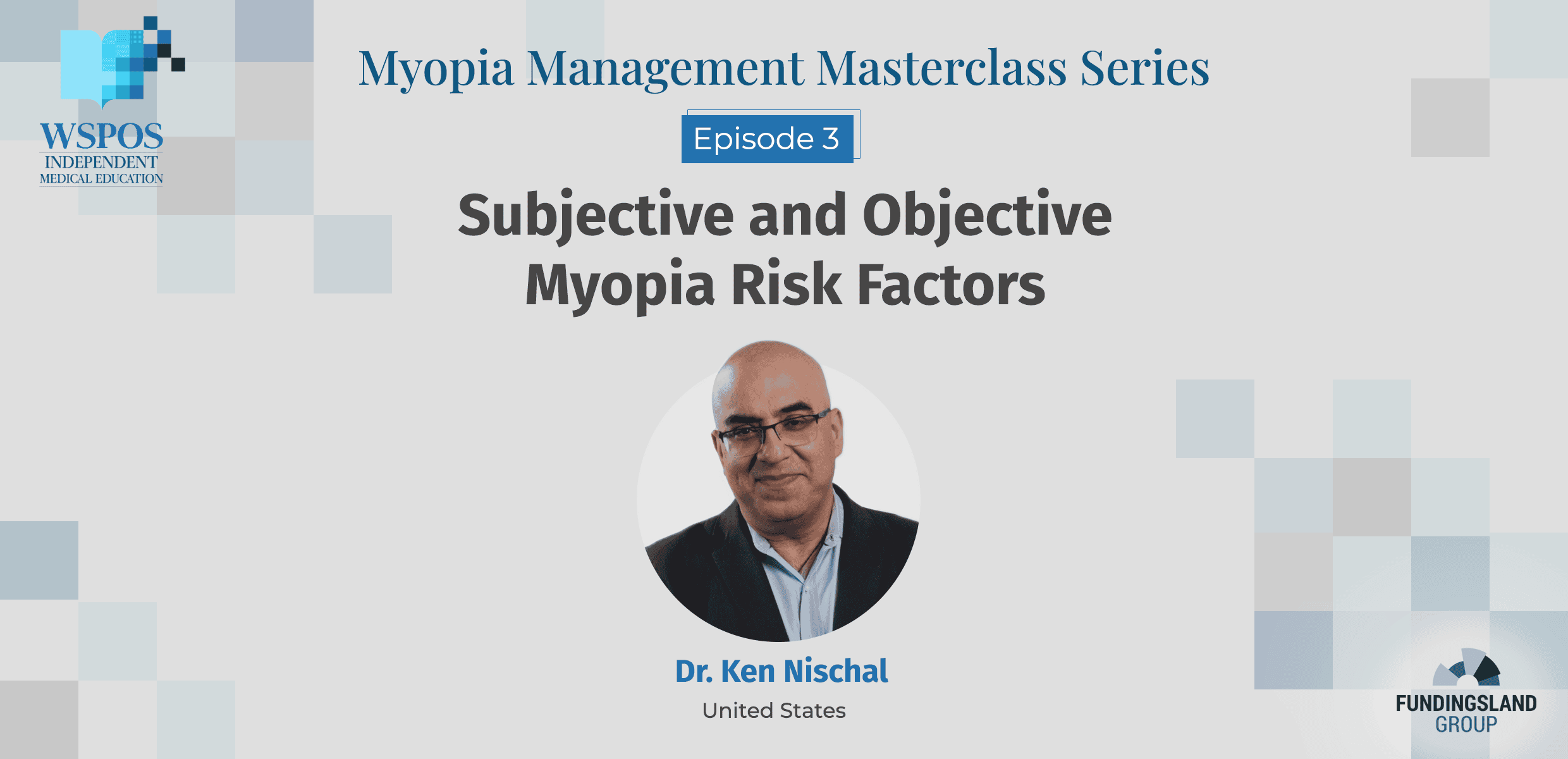 Myopia Workflow Masterclass Video Series: Subjective and Objective Myopia Risk Factors