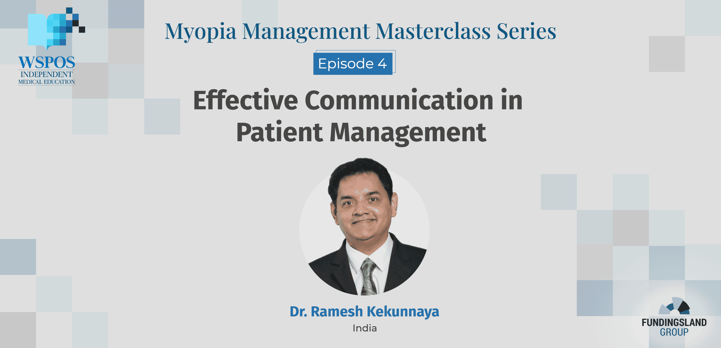 Myopia Workflow Masterclass Video Series: Effective Communication in Patient Management