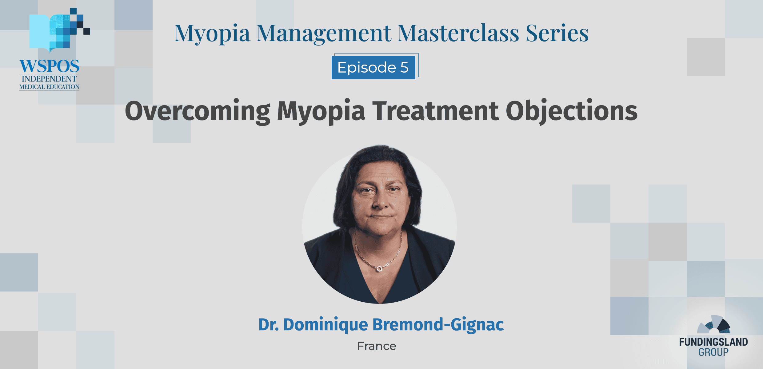 Myopia Workflow Masterclass Video Series: Overcoming Myopia Treatment Objections