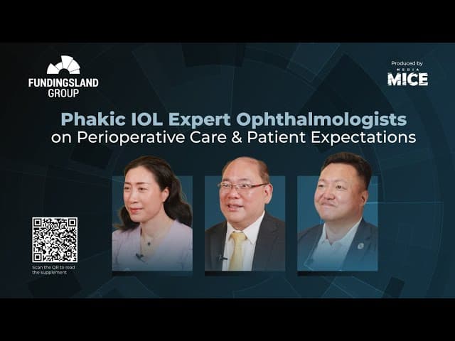 Phakic IOL Expert Ophthalmologists on Perioperative Care & Patient Expectations